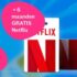 Gratis 6 maanden Netflix (ook bestaande leden)